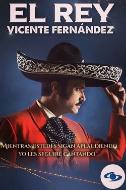 Watch El Rey, Vicente Fernández Online Free and No Sign Up - 285 HDMovie