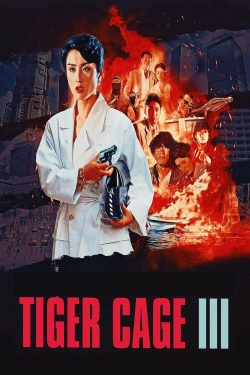 Watch Tiger Cage 3 Online Free and No Sign Up - 285 HDMovie