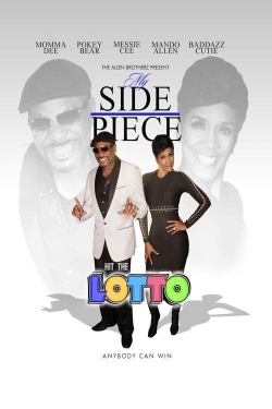 Watch My Side Piece Hit the Lotto Online Free and No Sign Up - 285 HDMovie