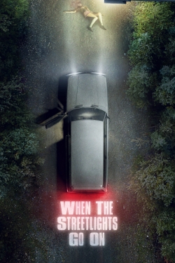 Watch When the Streetlights Go On Online Free and No Sign Up - 285 HDMovie