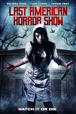 Watch Last American Horror Show Online Free and No Sign Up - 285 HDMovie