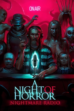 Watch A Night of Horror: Nightmare Radio Online Free and No Sign Up - 285 HDMovie