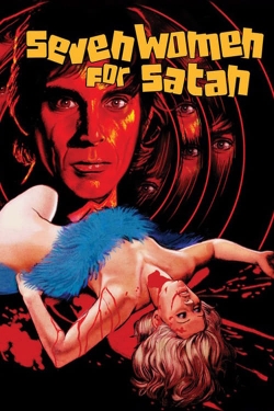 Watch Seven Women for Satan Online Free and No Sign Up - 285 HDMovie