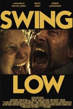 Watch Swing Low Online Free and No Sign Up - 285 HDMovie