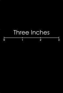 Watch Three Inches Online Free and No Sign Up - 285 HDMovie