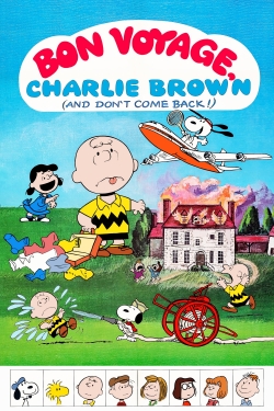 Watch Bon Voyage, Charlie Brown (and Don't Come Back!!) Online Free and No Sign Up - 285 HDMovie