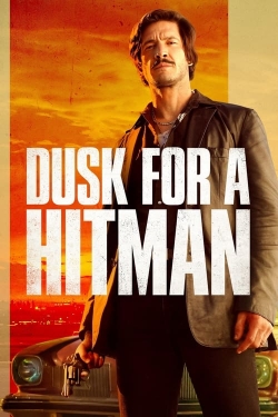 Watch Dusk for a Hitman Online Free and No Sign Up - 285 HDMovie