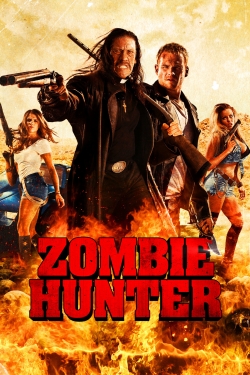 Watch Zombie Hunter Online Free and No Sign Up - 285 HDMovie