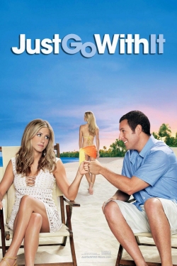 Watch Just Go with It Online Free and No Sign Up - 285 HDMovie