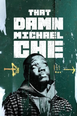 Watch That Damn Michael Che Online Free and No Sign Up - 285 HDMovie