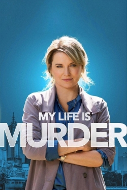 Watch My Life Is Murder Online Free and No Sign Up - 285 HDMovie