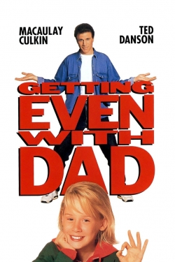 Watch Getting Even with Dad Online Free and No Sign Up - 285 HDMovie