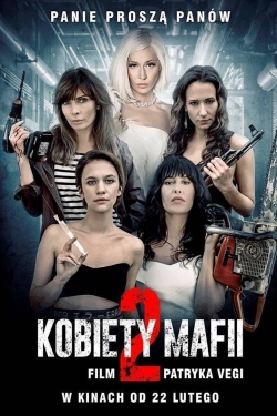 Watch Women of Mafia 2 Online Free and No Sign Up - 285 HDMovie