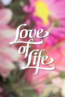 Watch Love of Life Online Free and No Sign Up - 285 HDMovie