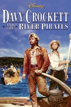 Watch Davy Crockett and the River Pirates Online Free and No Sign Up - 285 HDMovie