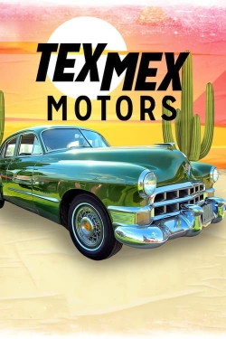 Watch Tex Mex Motors Online Free and No Sign Up - 285 HDMovie