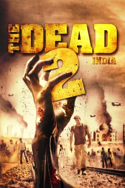 Watch The Dead 2: India Online Free and No Sign Up - 285 HDMovie