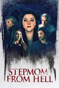 Watch Stepmom from Hell Online Free and No Sign Up - 285 HDMovie