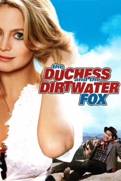 Watch The Duchess and the Dirtwater Fox Online Free and No Sign Up - 285 HDMovie