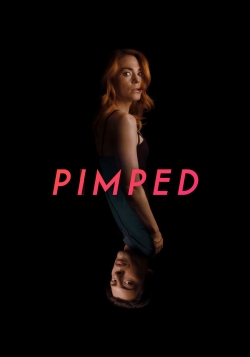 Watch Pimped Online Free and No Sign Up - 285 HDMovie