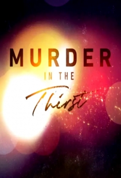 Watch Murder in the Thirst Online Free and No Sign Up - 285 HDMovie