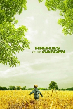 Watch Fireflies in the Garden Online Free and No Sign Up - 285 HDMovie