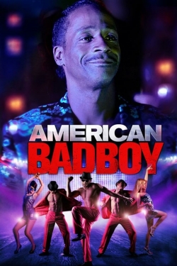 Watch American Bad Boy Online Free and No Sign Up - 285 HDMovie