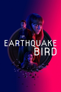 Watch Earthquake Bird Online Free and No Sign Up - 285 HDMovie