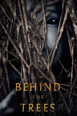 Watch Behind the Trees Online Free and No Sign Up - 285 HDMovie