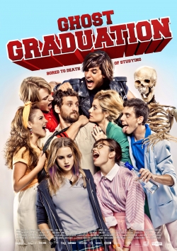 Watch Ghost Graduation Online Free and No Sign Up - 285 HDMovie