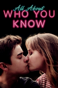 Watch All About Who You Know Online Free and No Sign Up - 285 HDMovie