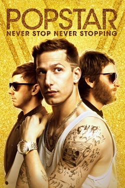 Watch Popstar: Never Stop Never Stopping Online Free and No Sign Up - 285 HDMovie