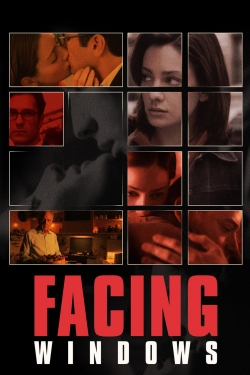 Watch Facing Windows Online Free and No Sign Up - 285 HDMovie