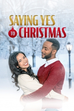 Watch Saying Yes to Christmas Online Free and No Sign Up - 285 HDMovie