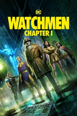 Watch Watchmen: Chapter I Online Free and No Sign Up - 285 HDMovie