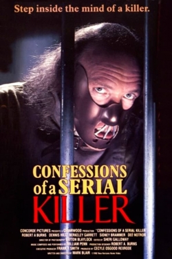 Watch Confessions of a Serial Killer Online Free and No Sign Up - 285 HDMovie