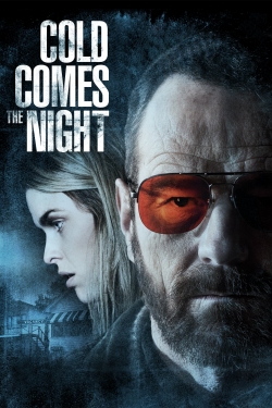 Watch Cold Comes the Night Online Free and No Sign Up - 285 HDMovie