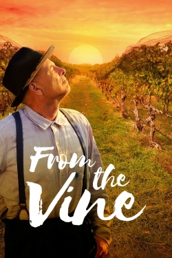 Watch From the Vine Online Free and No Sign Up - 285 HDMovie