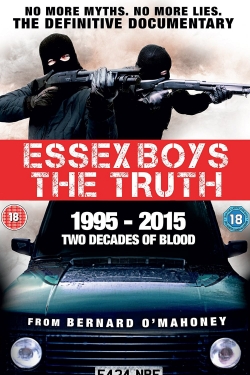 Watch Essex Boys: The Truth Online Free and No Sign Up - 285 HDMovie