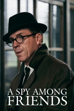 Watch A Spy Among Friends Online Free and No Sign Up - 285 HDMovie