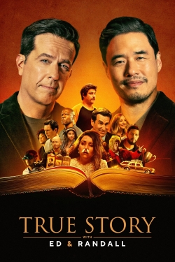 Watch True Story with Ed & Randall Online Free and No Sign Up - 285 HDMovie