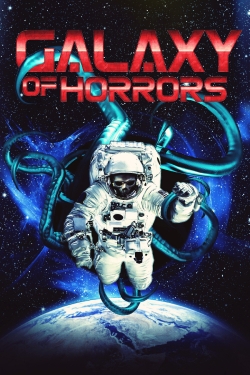 Watch Galaxy of Horrors Online Free and No Sign Up - 285 HDMovie